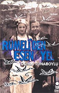 Rumeli'den Esen Yel