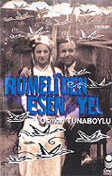 Rumeli'den Esen Yel