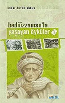 Bediüzzaman'la Yaşayan Öyküler / 1