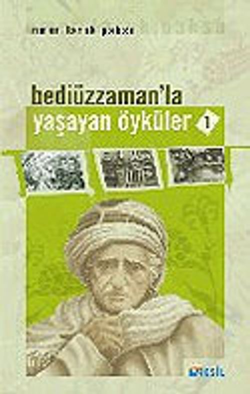 Bediüzzaman'la Yaşayan Öyküler / 1