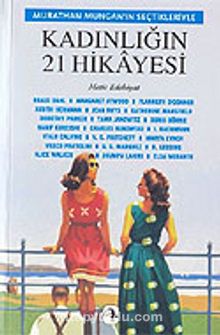 Kadınlığın 21 Hikayesi - Kolektif