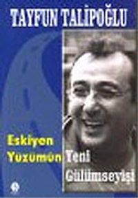 Eskiyen Yüzümün Yeni Gülümseyişi