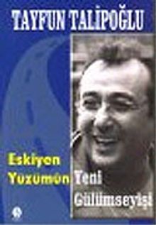 Eskiyen Yüzümün Yeni Gülümseyişi