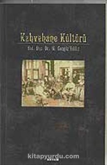 Kahvehane Kültürü - Doç. Dr. M. Cengiz Yıldız