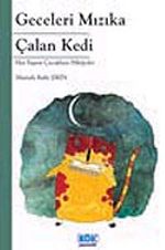 Geceleri Mızıka Çalan Kedi