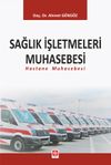 Sağlık İşletmeleri Muhasebesi & Hastane Muhasebesi