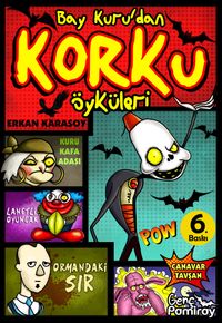 Bay Kuru’dan Korku Öyküleri