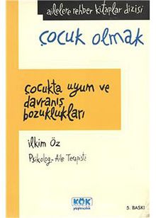 Çocukta Uyum ve Davranış Bozuklukları - İlkim Öz