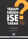 Terapi Neden İşe Yarar?