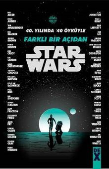 Starwars 40. Yılında 40 Öyküyle Farklı Bir Açıdan