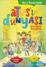 Atlas'ın Dünyası / Çevremizi Tanıyalım