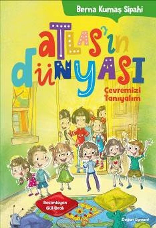 Atlas'ın Dünyası / Çevremizi Tanıyalım