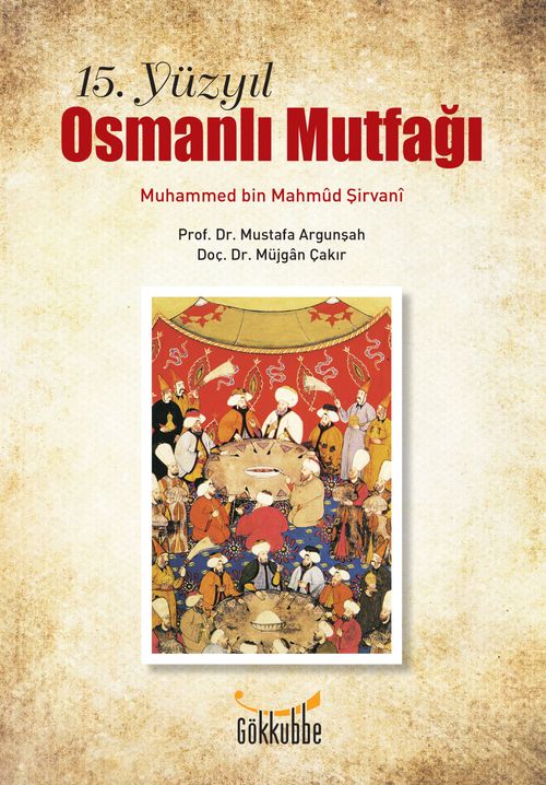 15. Yüzyıl Osmanlı Mutfağı