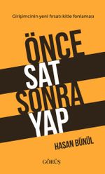 Önce Sat Sonra Yap