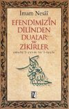 Efendimiz'in Dilinden Dualar ve Zikirler