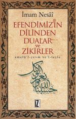 Efendimiz'in Dilinden Dualar ve Zikirler