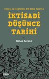 İktisadi D&uuml;ş&uuml;nce Tarihi & G&uuml;ncel ve Eleştirisel Bir Bakış A&ccedil;ısıyla