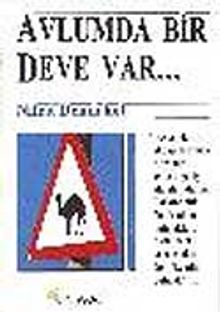 Avlumda Bir Deve Var