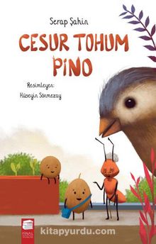 Cesur Tohum Pino - Serap Şahin