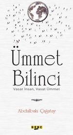 Ümmet Bilinci & Vasat İnsan, Vasat Ümmet