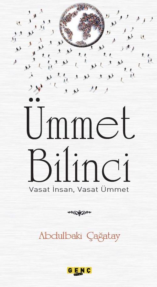 Ümmet Bilinci & Vasat İnsan, Vasat Ümmet