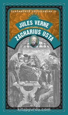 Zacharius Usta / Olağanüstü Yolculuklar 15 