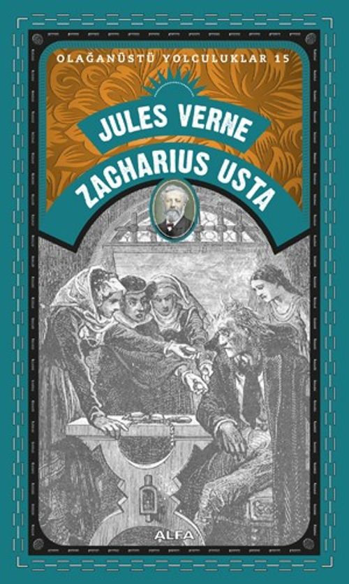 Zacharius Usta / Olağanüstü Yolculuklar 15 