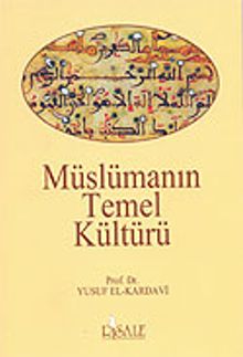 Müslüman'ın Temel Kültürü