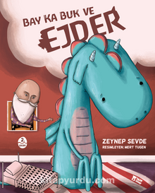 Bay Ka Buk ve Ejder - Zeynep  Sevde
