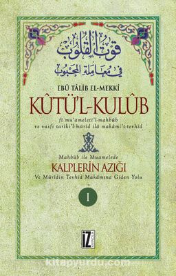 Kûtü'l-Kulûb (4 Cilt) & Kalplerin Azığı