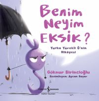 Benim Neyim Eksik?