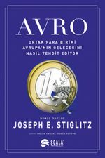 Avro & Ortak Para Birimi Avrupa'nın Geleceğini Nasıl Tehdit Ediyor