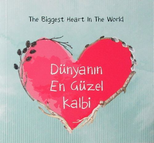 Dünyanın En Güzel Kalbi (Küçük Boy)