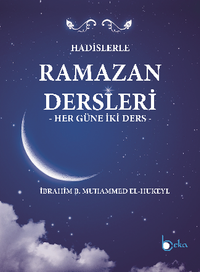 Hadislerle Ramazan Dersleri & Her Güne İki Ders