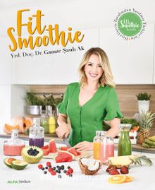 Fit Smoothie - Gamze Şanlı Ak