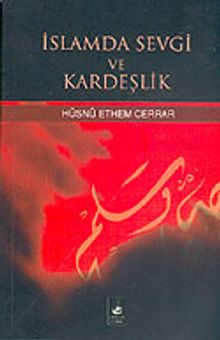 İslamda Sevgi ve Kardeşlik