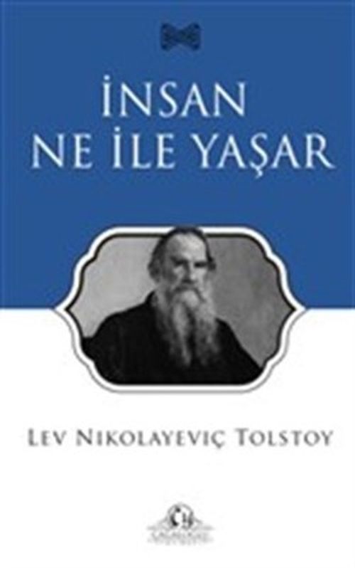 İnsan Ne ile Yaşar