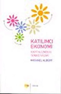 Katılımcı Ekonomi / Kapitalizmden Sonra Yaşam