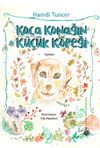 Koca Konağın K&uuml;&ccedil;&uuml;k K&ouml;peği