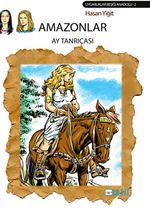 Amazonlar & Ay Tanrıçası