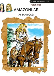 Amazonlar & Ay Tanrıçası