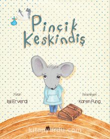 Pinçik Keskindiş - Işıl Erverdi