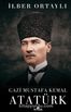Gazi Mustafa Kemal Atatürk (Ciltli)</span>