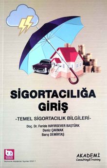 Sigortacılığa Giriş & Temel Sigortacılık Bilgileri