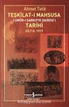 Teşkilat-ı Mahsusa Tarihi Cilt 2: 1917 & Umur-ı Şarkiyye Dairesi