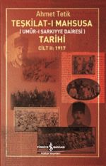 Teşkilat-ı Mahsusa Tarihi Cilt 2: 1917 & Umur-ı Şarkiyye Dairesi