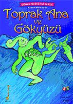 Toprak Ana ve Gökyüzü / Yunan Mitolojisi Dünya Mitolojisi Serisi