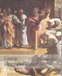 Comte’un Din ve Toplum Felsefesi