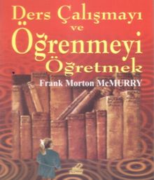 Ders Çalışmayı ve Öğrenmeyi Öğretmek