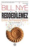 Reddedilemez & Evrim ve Yaratılış Bilimi